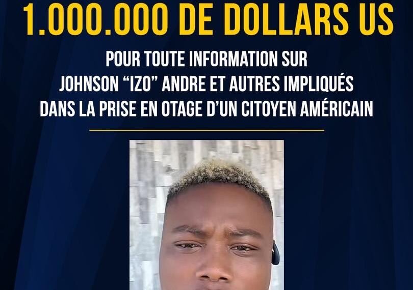 Les États-Unis offrent jusqu’à 1 million de dollars pour la capture de Johnson André alias « Izo »